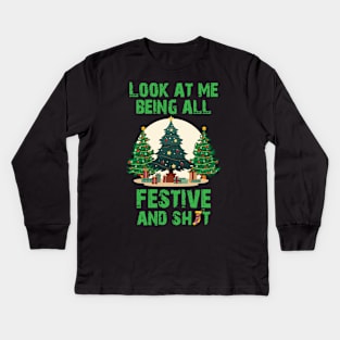 Funny Vintage Xmas Look At Me Being All Festive And Sh/t Kids Long Sleeve T-Shirt